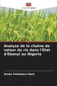 bokomslag Analyse de la chaine de valeur du riz dans l'Etat d'Ebonyi au Nigeria