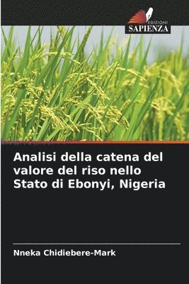 bokomslag Analisi della catena del valore del riso nello Stato di Ebonyi, Nigeria