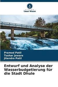 bokomslag Entwurf und Analyse der Wasserbudgetierung fr die Stadt Dhule