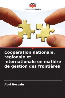 Coopration nationale, rgionale et internationale en matire de gestion des frontires 1