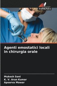 bokomslag Agenti emostatici locali in chirurgia orale