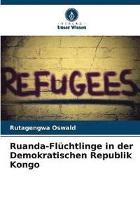 bokomslag Ruanda-Flchtlinge in der Demokratischen Republik Kongo