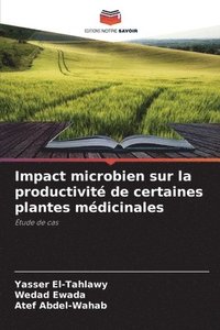 bokomslag Impact microbien sur la productivit de certaines plantes mdicinales