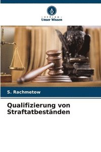 bokomslag Qualifizierung von Straftatbestnden