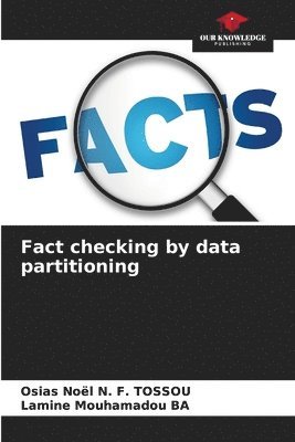 Fact checking by data partitioning 1