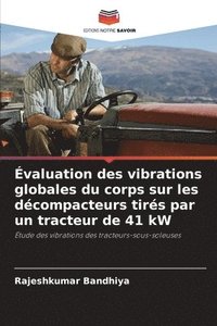 bokomslag valuation des vibrations globales du corps sur les dcompacteurs tirs par un tracteur de 41 kW