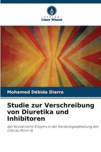 bokomslag Studie zur Verschreibung von Diuretika und Inhibitoren