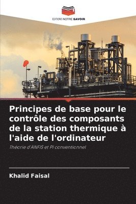 bokomslag Principes de base pour le contrle des composants de la station thermique  l'aide de l'ordinateur