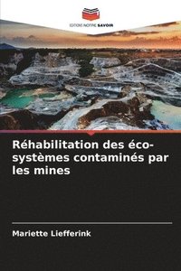 bokomslag Rhabilitation des co-systmes contamins par les mines