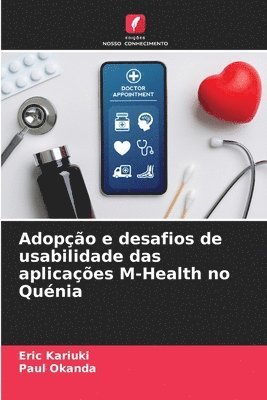 Adopcao e desafios de usabilidade das aplicacoes M-Health no Quenia 1