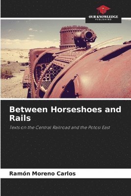 Between Horseshoes and Rails 1