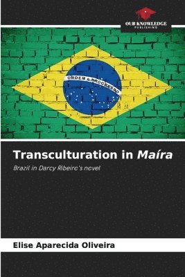 Transculturation in Maira 1