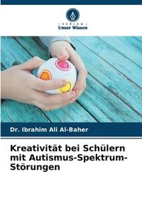 bokomslag Kreativitt bei Schlern mit Autismus-Spektrum-Strungen