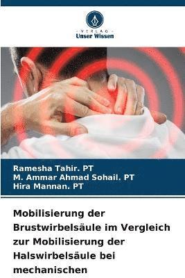 bokomslag Mobilisierung der Brustwirbelsule im Vergleich zur Mobilisierung der Halswirbelsule bei mechanischen Nackenschmerzen