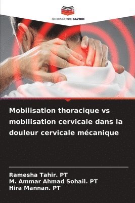 bokomslag Mobilisation thoracique vs mobilisation cervicale dans la douleur cervicale mecanique
