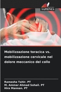 bokomslag Mobilizzazione toracica vs. mobilizzazione cervicale nel dolore meccanico del collo