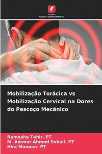 bokomslag Mobilizacao Toracica vs Mobilizacao Cervical na Dores do Pescoco Mecanico