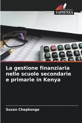 La gestione finanziaria nelle scuole secondarie e primarie in Kenya 1