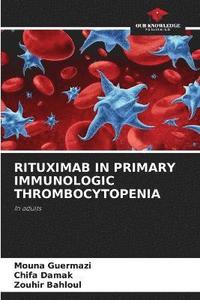 bokomslag Rituximab in Primary Immunologic Thrombocytopenia