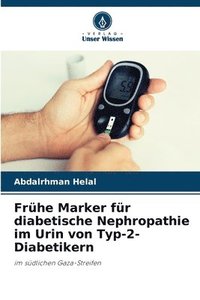 bokomslag Frhe Marker fr diabetische Nephropathie im Urin von Typ-2-Diabetikern