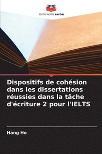 bokomslag Dispositifs de cohsion dans les dissertations russies dans la tche d'criture 2 pour l'IELTS