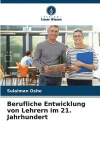 bokomslag Berufliche Entwicklung von Lehrern im 21. Jahrhundert