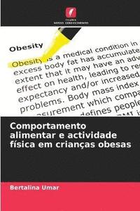 bokomslag Comportamento alimentar e actividade fsica em crianas obesas