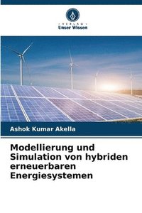 bokomslag Modellierung und Simulation von hybriden erneuerbaren Energiesystemen