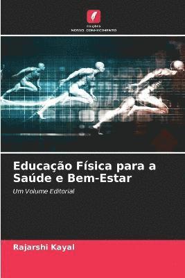 bokomslag Educao Fsica para a Sade e Bem-Estar