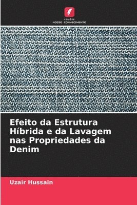 Efeito da Estrutura Hbrida e da Lavagem nas Propriedades da Denim 1