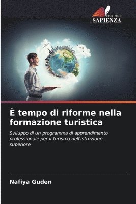 bokomslag  tempo di riforme nella formazione turistica