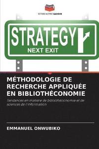 bokomslag Methodologie de Recherche Appliquee En Bibliotheconomie