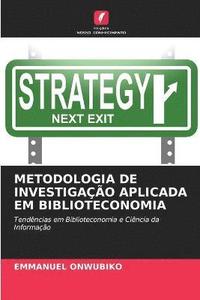 bokomslag Metodologia de Investigacao Aplicada Em Biblioteconomia