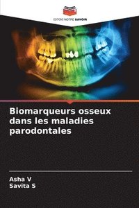 bokomslag Biomarqueurs osseux dans les maladies parodontales