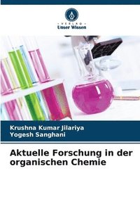bokomslag Aktuelle Forschung in der organischen Chemie
