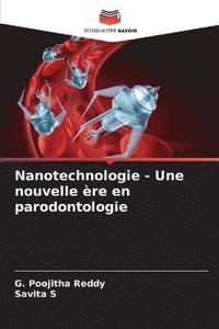 bokomslag Nanotechnologie - Une nouvelle ere en parodontologie