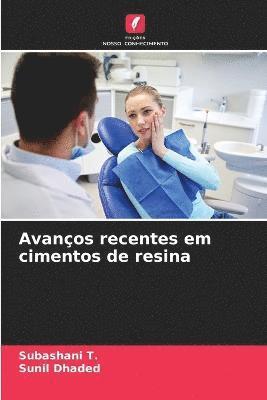 Avanos recentes em cimentos de resina 1