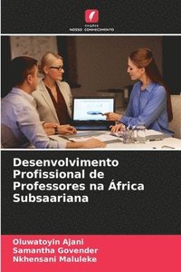 bokomslag Desenvolvimento Profissional de Professores na frica Subsaariana