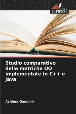 Studio comparativo delle metriche OO implementate in C++ e Java 1