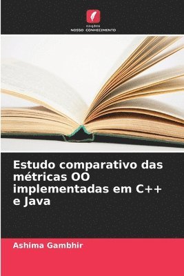 Estudo comparativo das mtricas OO implementadas em C++ e Java 1