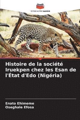 Histoire de la socit Iruekpen chez les Esan de l'tat d'Edo (Nigria) 1