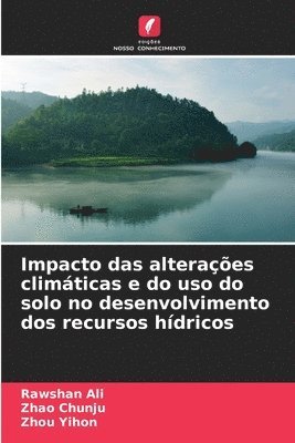 bokomslag Impacto das alteraes climticas e do uso do solo no desenvolvimento dos recursos hdricos