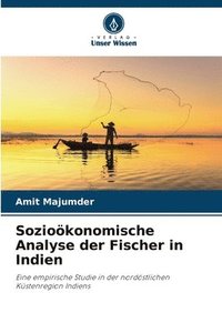 bokomslag Soziokonomische Analyse der Fischer in Indien