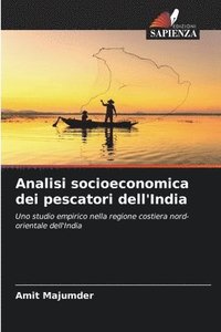 bokomslag Analisi socioeconomica dei pescatori dell'India