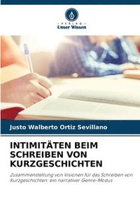 bokomslag Intimitaten Beim Schreiben Von Kurzgeschichten