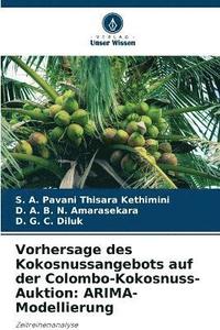 bokomslag Vorhersage des Kokosnussangebots auf der Colombo-Kokosnuss-Auktion
