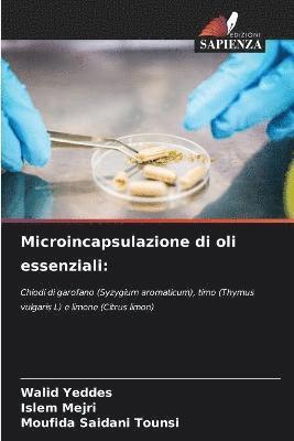 Microincapsulazione di oli essenziali 1