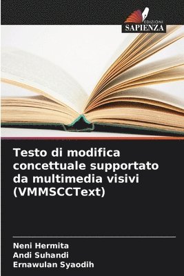 Testo di modifica concettuale supportato da multimedia visivi (VMMSCCText) 1