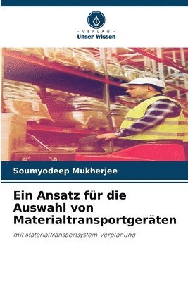 bokomslag Ein Ansatz fr die Auswahl von Materialtransportgerten