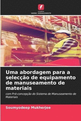 bokomslag Uma abordagem para a seleco de equipamento de manuseamento de materiais